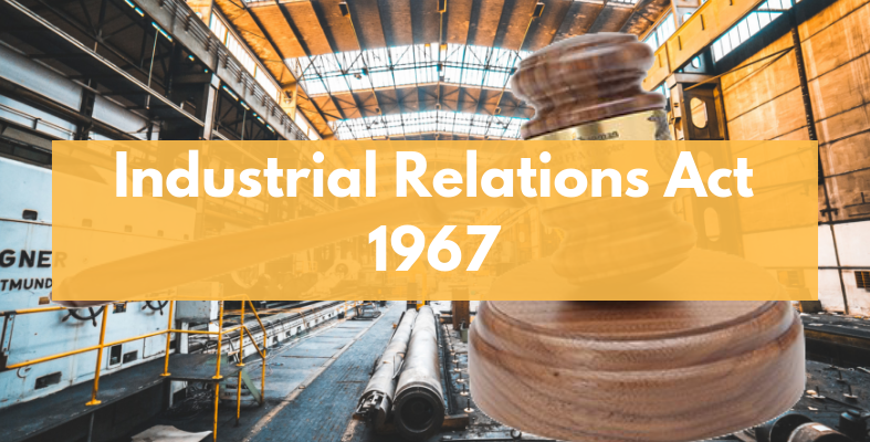 What HR Need to Know About the Proposed Changes to the Industrial Relations Act 1967