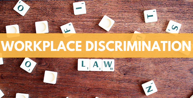 What The Law Says About Workplace Discrimination