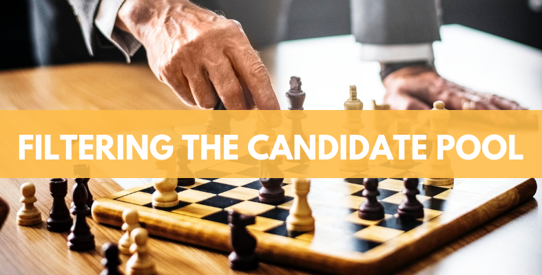 6 Ways to Filter Your Talent Pool and Hire the Best Candidate