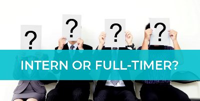 Cover image for SME Recruitment Tips: Should You Hire a Full-Timer or an Intern?
