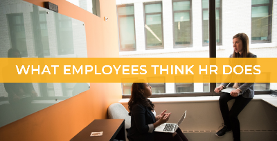 Cover image for What Employees Expect HR to do vs What HR Actually Does