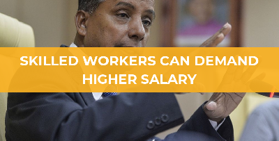 Cover image for Skilled Workers can Demand Better Salary - HR Minister