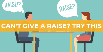 Cover image for Can't Offer a Raise? Try These Benefits Instead