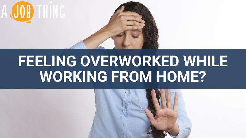 Survey Says Employees Who Work From Home Suffer Burnout