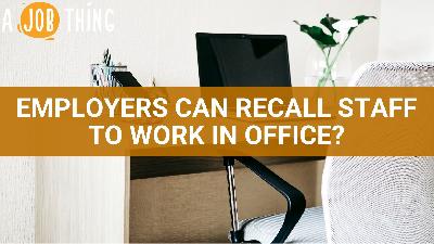 Cover image for MEF Says Employers Can Recall Staff To Work In Office