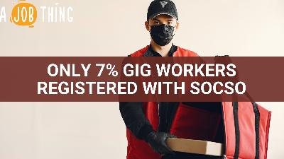 Cover image for Only 7 Per Cent of Gig Workers are Registered with SOCSO