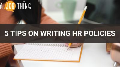 Cover image for Five Things You Must Remember When Writing HR Policies