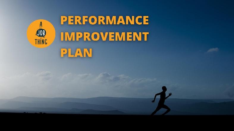 HR Guide: The Basics of Performance Improvement Plan