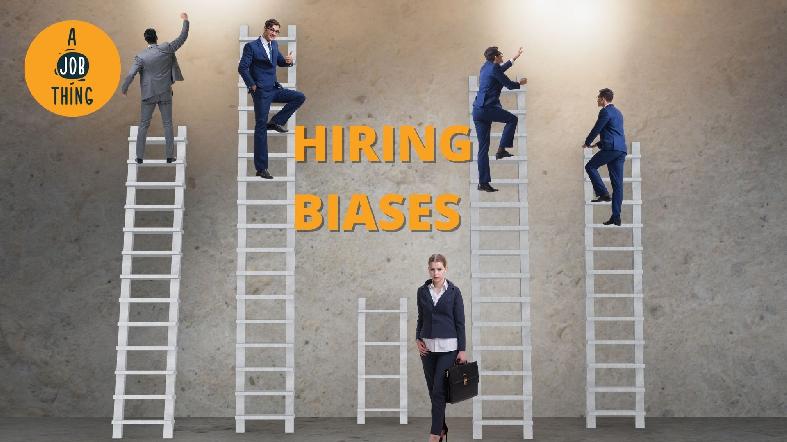 The Most Common Types of Hiring Bias You Should Look Out For