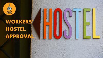 Cover image for How to Obtain Approval for Workers' Hostel (Act 446)