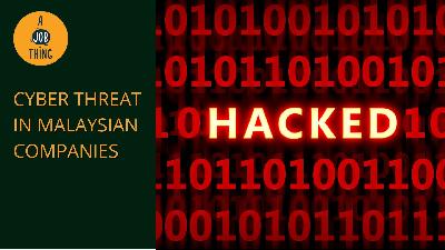 Cover image for Cyber Threat on Malaysian Companies Have Increased by 25%