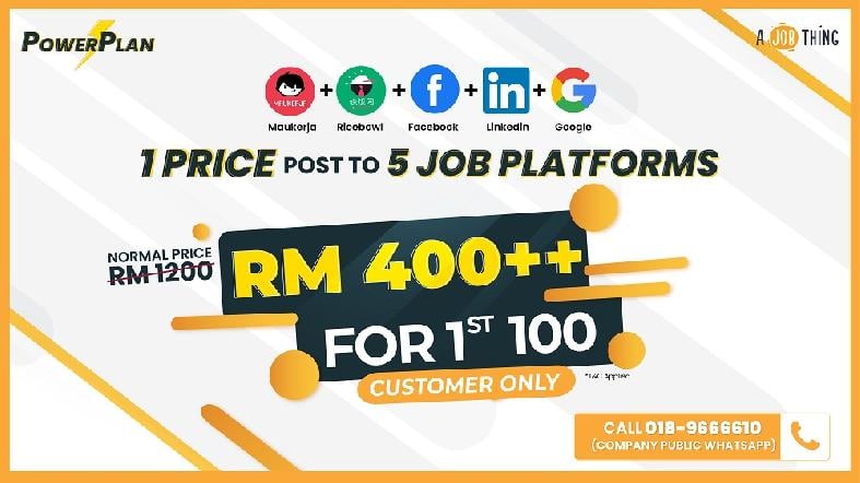 Post Your Job Ad on 5 Platforms from as low as RM400++!