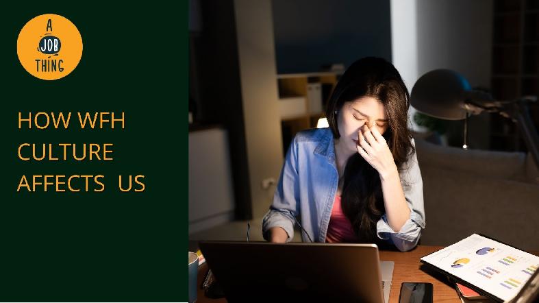 How WFH Culture Affects Employers and Workers