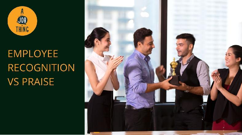 How Do You Differentiate Between Praise and Employee Recognition?