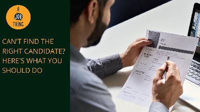 Cover image for What to Do When You Haven’t Found the Right Candidate