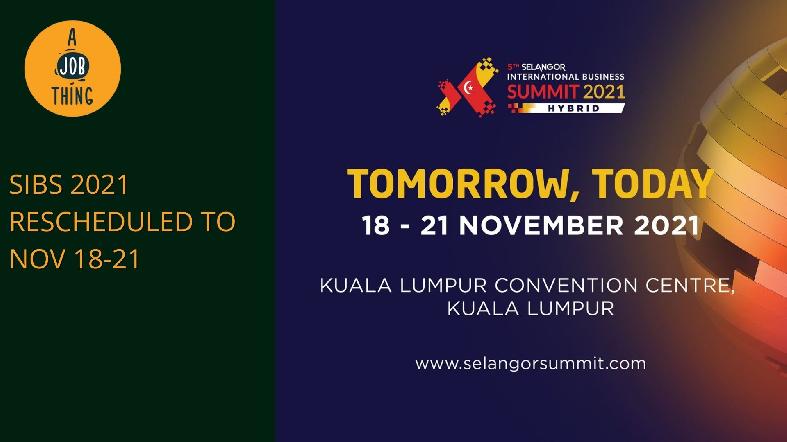 Selangor International Business Summit Rescheduled to Nov 18-21