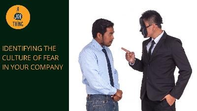 Cover image for How to Find Out if Your Company Practices a Culture of Fear