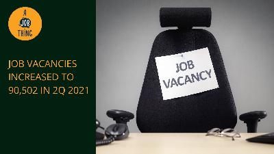 Cover image for Job Vacancies Keep Rising in the Second Quarter of 2021