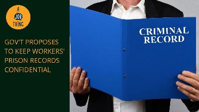 Cover image for HR Ministry Proposes to Keep Workers’ Prisoner Records Confidential