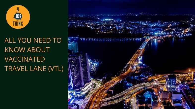 All You Need to Know About Vaccinated Travel Lane (Land)