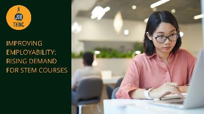 Cover image for Improving Employability: Rising Demand for STEM Courses Among Women