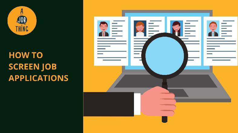 How Do You Screen Job Applications?