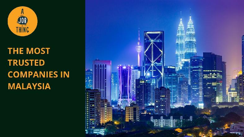 Survey Reveals Most Trusted Companies in Malaysia