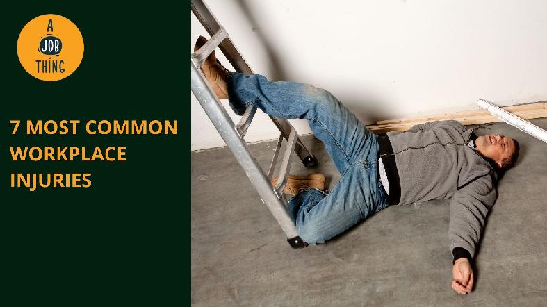 7 Most Common Workplace Injuries