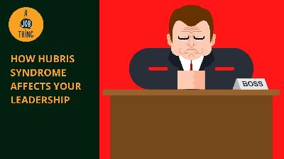 Cover image for How Hubris Syndrome Affects Your Leadership