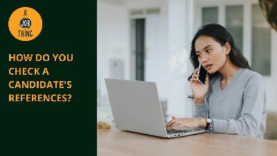 Cover image for How Do You Check a Candidate’s References?