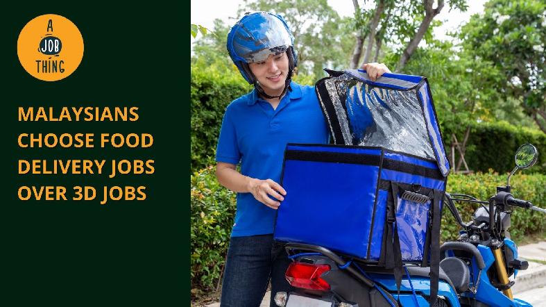 Malaysians Prefer to Be Food Delivery Riders Than Take 3D Jobs
