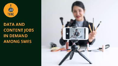 Cover image for Data and Content Jobs in Demand Among Malaysian SMEs