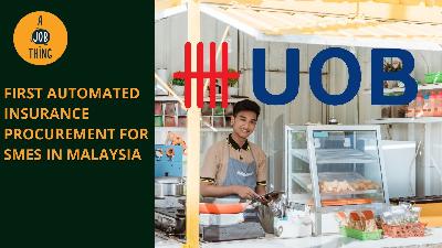 Cover image for UOB to Offer Automated Insurance Procurement for SMEs