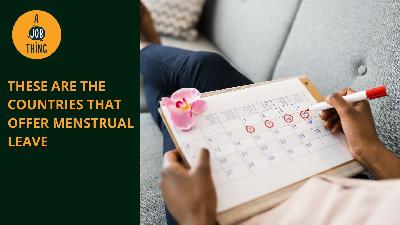Cover image for These Are the Countries That Offer Menstrual Leave