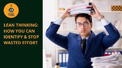 Cover image for Lean Thinking: How You Can Identify & Stop Wasted Effort