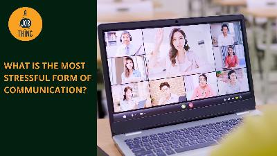 Cover image for What Is the Most Stressful Form of Communication?