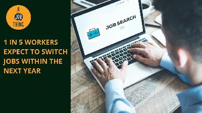 Cover image for 1 in 5 Workers Expect to Switch Jobs Within the Next Year