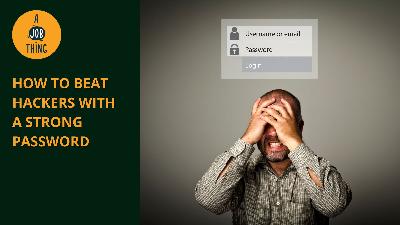 Cover image for Strengthen Your Password and Beat the Hackers