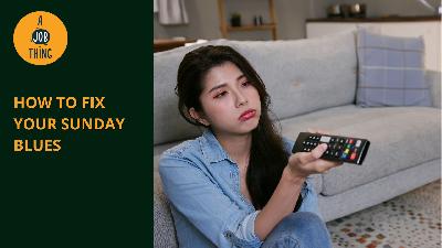 Cover image for How to Fix Your Sunday Blues