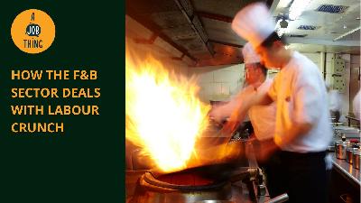 Cover image for How the F&B Sector Deals With Labour Crunch