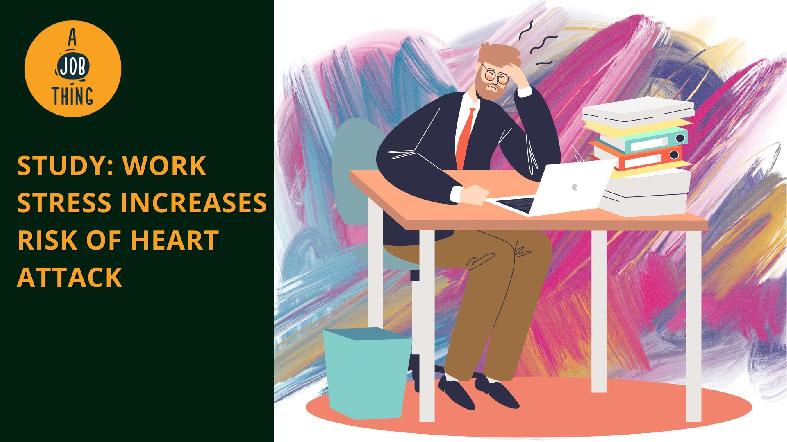 Study: Work Stress Increases Heart Attack Risk