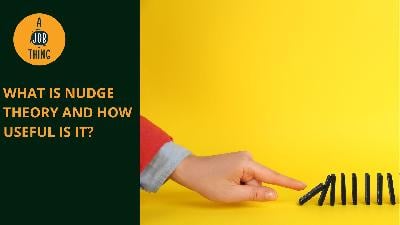 Cover image for What Is Nudge Theory and How Useful Is It?