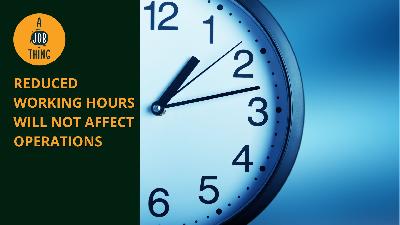 Cover image for Reduced Working Hours Will Not Affect Operations