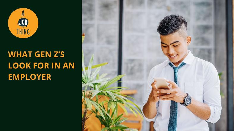 What Gen Z’s Look For in an Employer