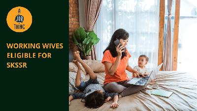 Cover image for Working Wives Eligible for Housewives' Social Security Scheme