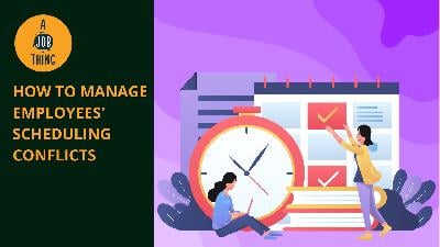 Cover image for How to Manage Employees' Scheduling Conflicts