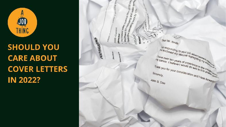Should You Still Care About Cover Letters in 2022?