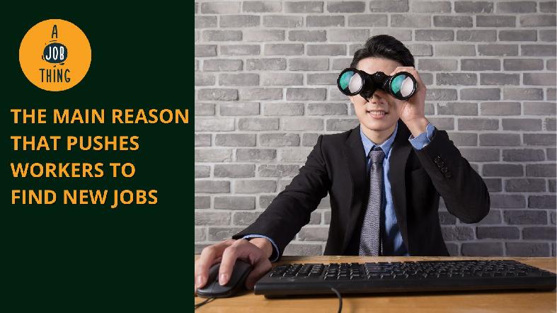 What Pushes Workers to Seek New Jobs?