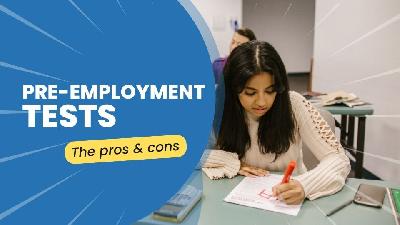 Cover image for The Pros and Cons of Pre-employment Tests