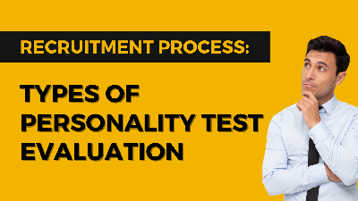 Cover image for Recruitment Process: Types Of Personality Test Evaluation